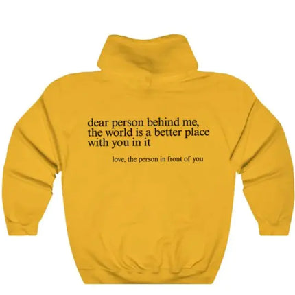 Dear Person Behind Me, Hoodie