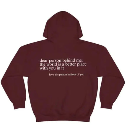 Dear Person Behind Me, Hoodie